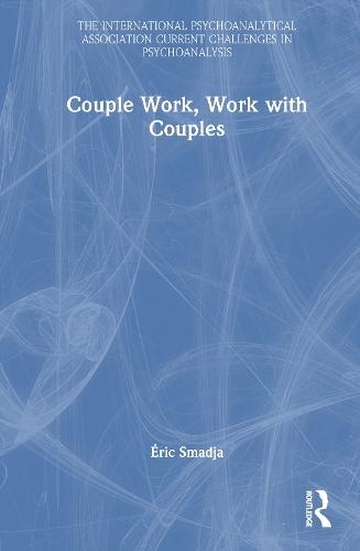 Couple Work, Work with Couples  by Éric Smadja at Abbey's Bookshop, 