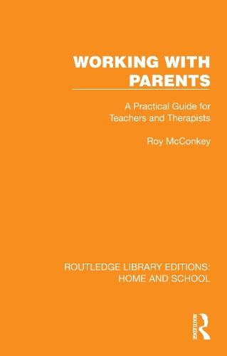 Working with Parents: A Practical Guide for Teachers and Therapists  by Roy McConkey at Abbey's Bookshop, 