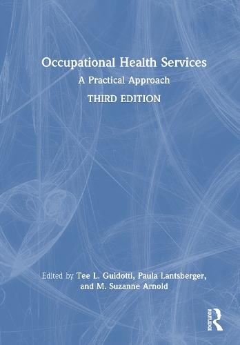 Occupational Health Services: A Practical Approach  by Tee L. Guidotti at Abbey's Bookshop, 