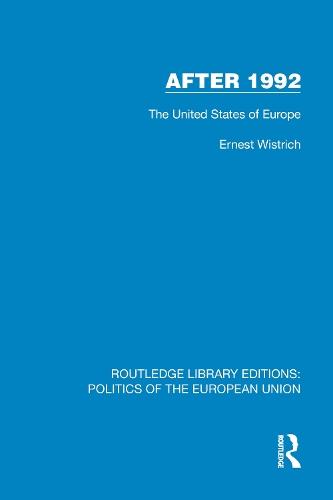 After 1992: The United States of Europe  by Ernest Wistrich at Abbey's Bookshop, 