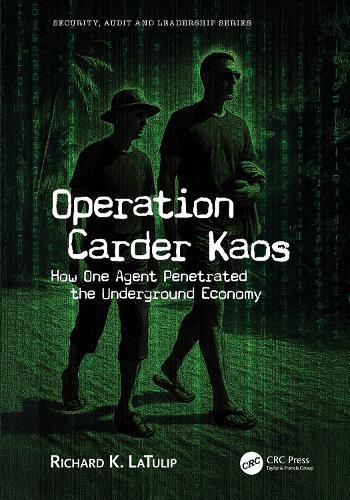 Operation Carder Kaos: How One Agent Penetrated the Underground Economy
