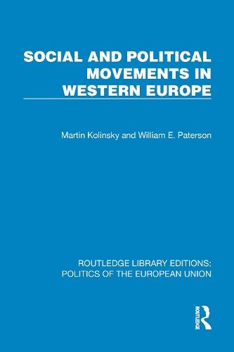 Social and Political Movements in Western Europe  by Martin Kolinsky at Abbey's Bookshop, 