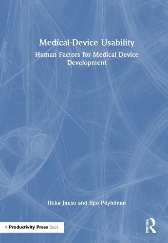 Medical-Device Usability: Human Factors for Medical Device Development