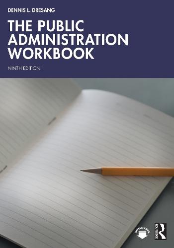 The Public Administration Workbook  by Dennis L. Dresang (University of Wisconsin, Madison, USA) at Abbey's Bookshop, 