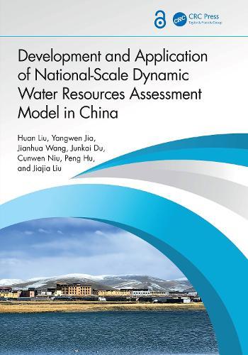 National-Scale Dynamic Water Resources Assessment Model in China  by Huan Liu at Abbey's Bookshop, 