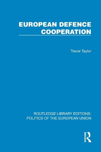 European Defence Cooperation  by Trevor Taylor (RUSI, UK) at Abbey's Bookshop, 