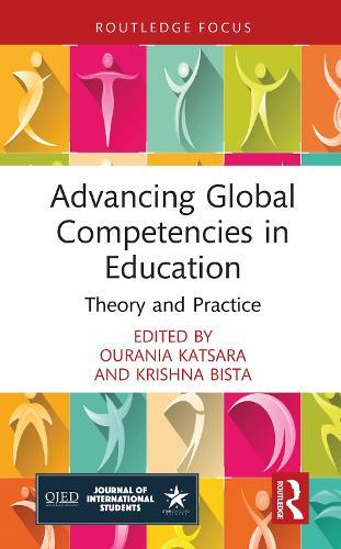 Advancing Global Competencies in Education: Theory and Practice  by Ourania Katsara at Abbey's Bookshop, 