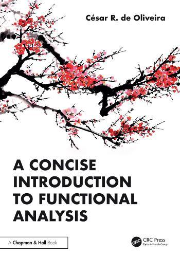 A Concise Introduction to Functional Analysis  by César R. de Oliveira at Abbey's Bookshop, 