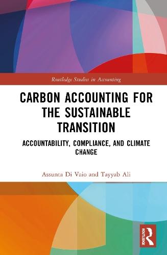Carbon Accounting for the Sustainable Transition: Accountability, Compliance, and Climate Change  by Assunta Di Vaio at Abbey's Bookshop, 