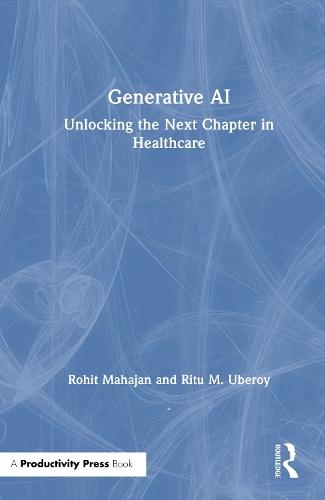 Generative AI: Unlocking the Next Chapter in Healthcare