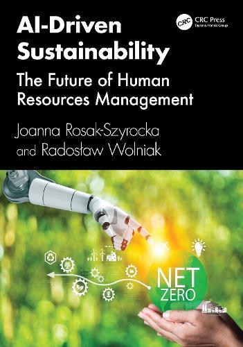 AI-Driven Sustainability: The Future of Human Resources Management  by Joanna Rosak-Szyrocka at Abbey's Bookshop, 