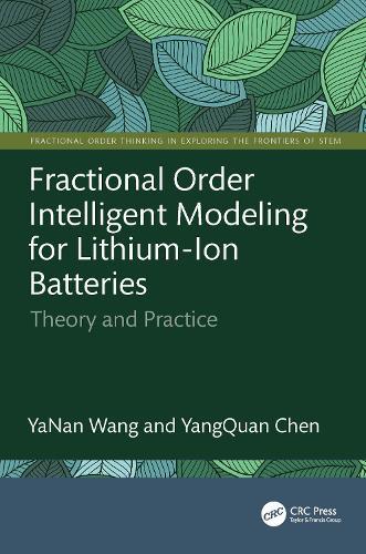 Fractional Order Intelligent Modeling for Lithium-Ion Batteries: Theory and Practice  by YaNan Wang at Abbey's Bookshop, 