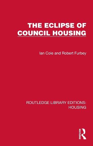 The Eclipse of Council Housing  by Ian Cole at Abbey's Bookshop, 