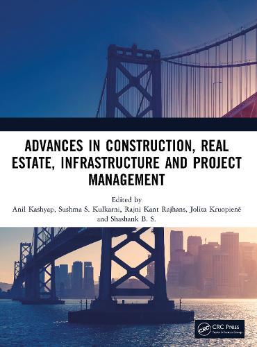 Advances in Construction, Real Estate, Infrastructure and Project Management  by Anil Kashyap at Abbey's Bookshop, 
