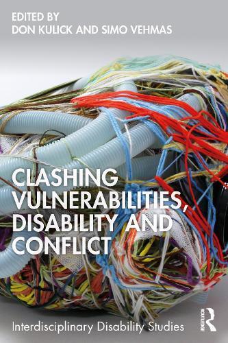Clashing Vulnerabilities, Disability and Conflict  by Don Kulick at Abbey's Bookshop, 