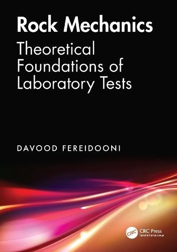 Rock Mechanics: Theoretical Foundations of Laboratory Tests