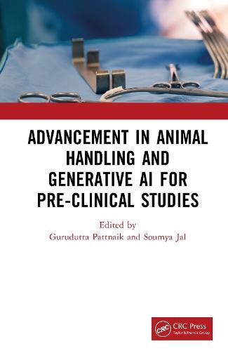 Advancement in Animal Handling and Generative AI for Pre-clinical Studies  by Gurudutta Pattnaik at Abbey's Bookshop, 