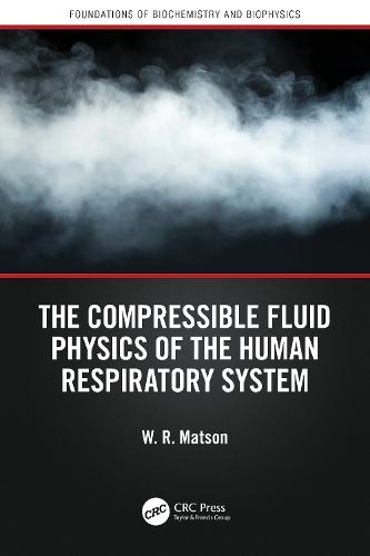 The Compressible Fluid Physics of the Human Respiratory System