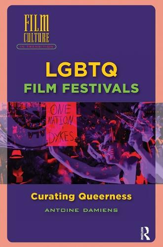 LGBTQ Film Festivals: Curating Queerness