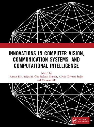 Innovations in Computer Vision, Communication Systems, and Computational Intelligence  by Suman Lata Tripathi at Abbey's Bookshop, 