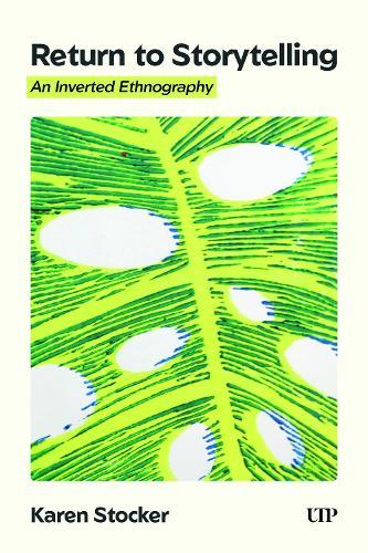 Return to Storytelling: An Inverted Ethnography  by Karen Stocker at Abbey's Bookshop, 