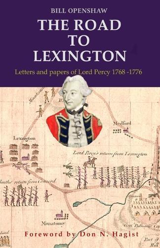 The Road to Lexington.  by Bill Openshaw at Abbey's Bookshop, 