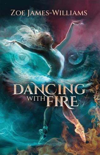 Dancing With Fire  by Zoe James-Williams at Abbey's Bookshop, 