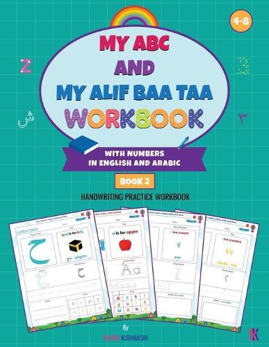 My ABC and My Alif Baa Taa Workbook with Numbers in English and Arabic  by Rahmi Kurnia at Abbey's Bookshop, 