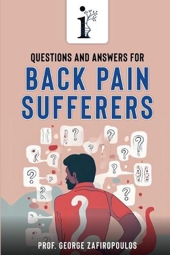 Questions and Answers for Back Pain Sufferers  by George Zafiropoulos at Abbey's Bookshop, 