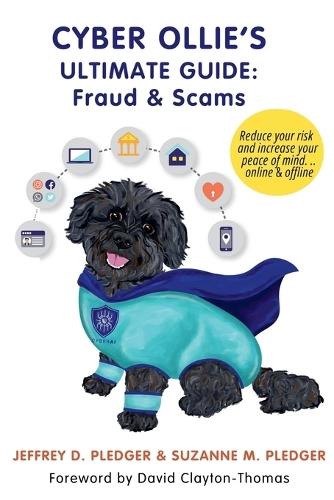 Cyber Ollie's Ultimate Guide: Fraud and Scams  by Jeffrey D Pledger at Abbey's Bookshop, 