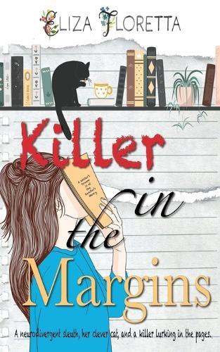 Killer in the Margins  by Eliza Floretta at Abbey's Bookshop, 