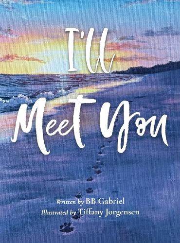 I'll Meet You  by Bb Gabriel at Abbey's Bookshop, 
