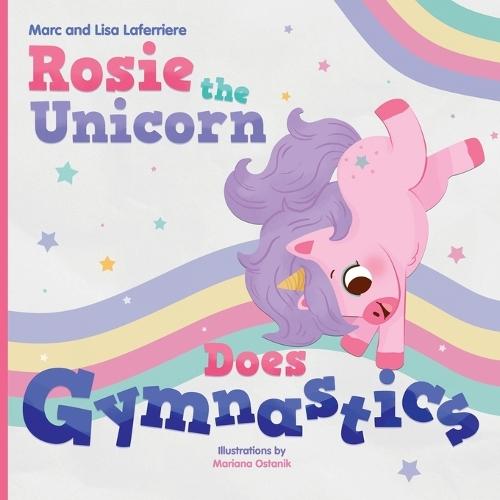Rosie the Unicorn Does Gymnastics  by Lisa Laferriere at Abbey's Bookshop, 