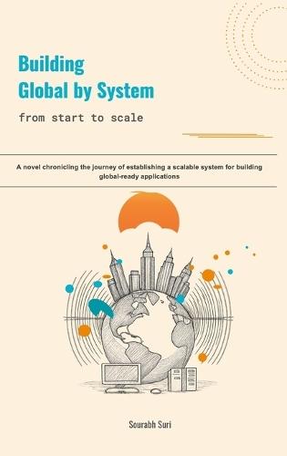 Building Global by System  by Sourabh Suri at Abbey's Bookshop, 
