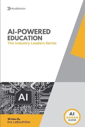 AI In Education: How Schools and Leaders Are Transforming Learning with Artificial Intelligence