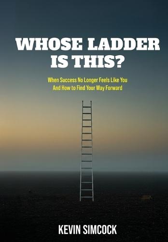 Whose Ladder Is This?  by Kevin Simcock at Abbey's Bookshop, 