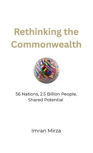 Rethinking the Commonwealth  by Imran Mirza at Abbey's Bookshop, 