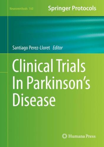Clinical Trials In Parkinson's Disease  by Santiago Perez-Lloret at Abbey's Bookshop, 