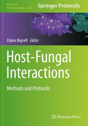 Host-Fungal Interactions: Methods and Protocols