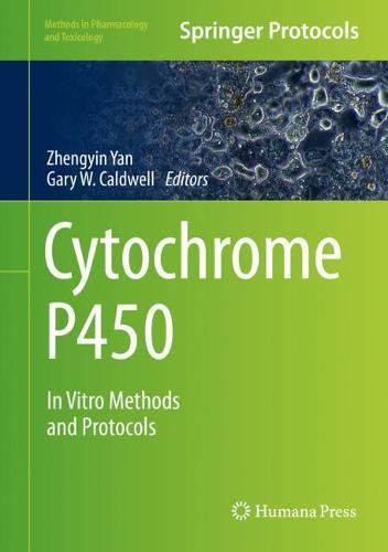 Cytochrome P450: In Vitro Methods and Protocols  by Zhengyin Yan at Abbey's Bookshop, 