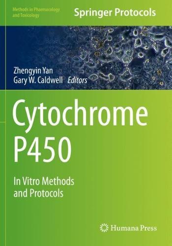 Cytochrome P450: In Vitro Methods and Protocols
