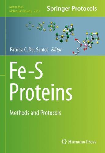Fe-S Proteins: Methods and Protocols  by Patricia C. Dos Santos at Abbey's Bookshop, 
