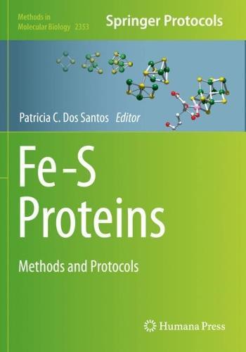 Fe-S Proteins: Methods and Protocols  by Patricia C. Dos Santos at Abbey's Bookshop, 