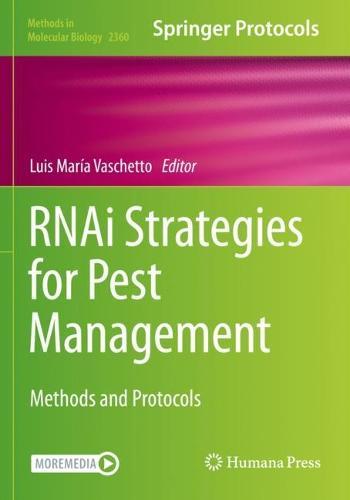 RNAi Strategies for Pest Management: Methods and Protocols  by Luis María Vaschetto at Abbey's Bookshop, 