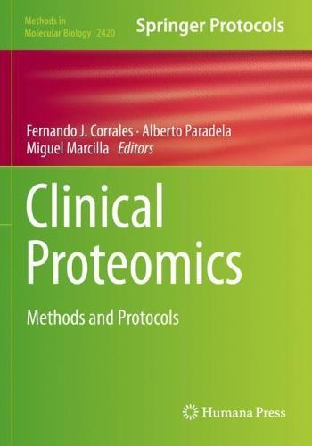 Clinical Proteomics: Methods and Protocols  by Fernando J. Corrales at Abbey's Bookshop, 