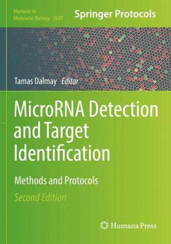 MicroRNA Detection and Target Identification: Methods and Protocols