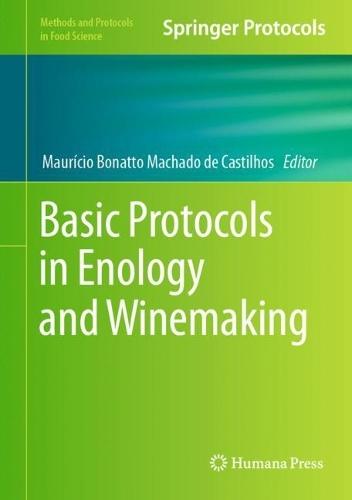 Basic Protocols in Enology and Winemaking  by Maurício Bonatto Machado de Castilhos at Abbey's Bookshop, 