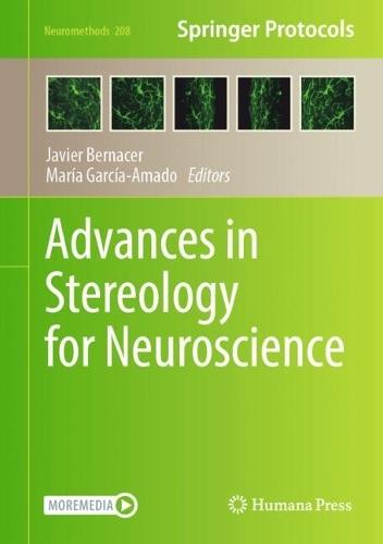 Advances in Stereology for Neuroscience  by Javier Bernacer at Abbey's Bookshop, 
