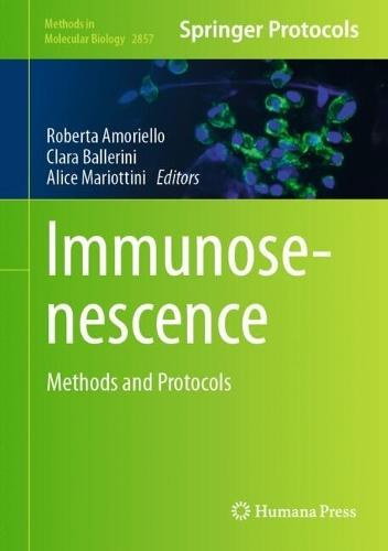 Immunosenescence: Methods and Protocols  by Roberta Amoriello at Abbey's Bookshop, 