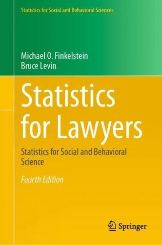 Statistics for Lawyers: Statistics for Social and Behavioral Science  by Michael O. Finkelstein at Abbey's Bookshop, 